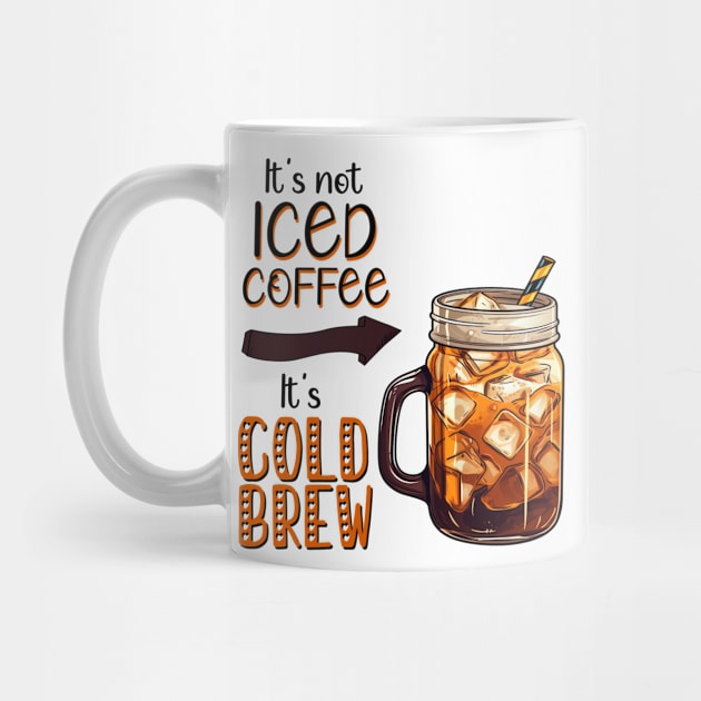 It's not Iced Coffee, It's Cold Brew by FluffigerSchuh